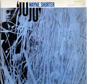 Juju - Wayne Shorter