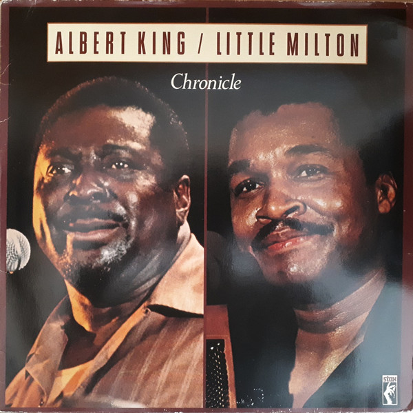 Albert King / Little Milton – Chronicle (1979, Vinyl) - Discogs