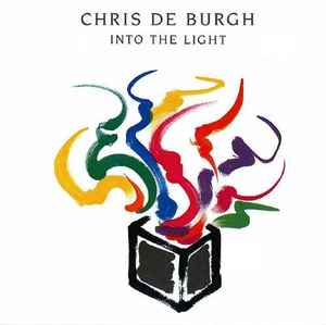 Into The Light - Chris de Burgh