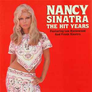 Nancy Sinatra - The Hit Years アルバムカバー