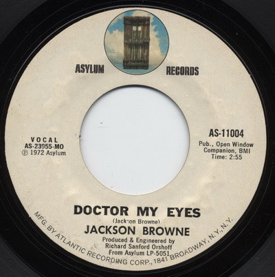 Jackson Browne – Doctor My Eyes (1972, MO - Monarch Pressing 