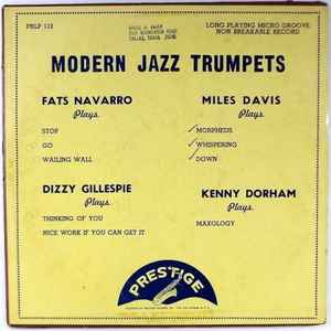 Fats Navarro / Dizzy Gillespie / Miles Davis / Kenny Dorham - Modern Jazz Trumpets