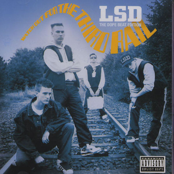 L.S.D. – Watch Out For The Third Rail - The Dope Beat Edition