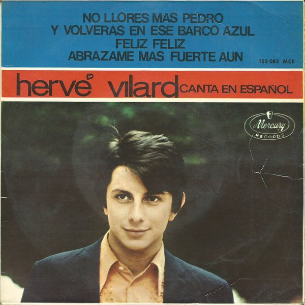 HERVE VILARD Exitos Espanol IMPORT Mercury 1981 LP EX/EX Yellowing