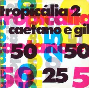 Caetano Veloso - Tropicália 2 album cover