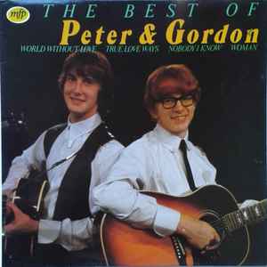 Peter & Gordon – The Best Of Peter & Gordon (1980, Vinyl) - Discogs