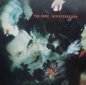 The Cure - Disintegration album cover