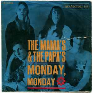The Mamas & The Papas - Monday, Monday / California Dreamin'