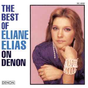 Eliane Elias Trio - The Best Of Eliane Elias On Denon album cover