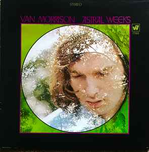 Van Morrison – Astral Weeks (1968, Santa Maria Pressing, Vinyl 