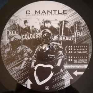 All Colours Are Beautifull - C Mantle