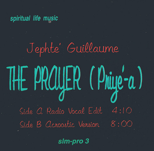 Jephté Guillaume – The Prayer (Priye-a) (1997, Vinyl) - Discogs
