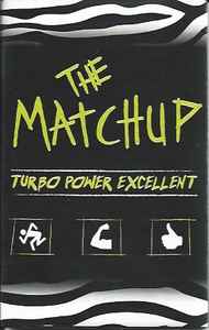 The Matchup - Turbo Power Excellent album cover