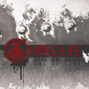 Hired.Life - End Of Line album cover