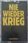 Cover of Nie Wieder Krieg, 2022-01-28, Cassette