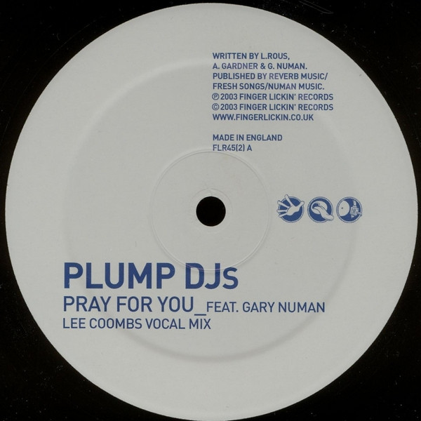 Plump Djs Feat Gary Numan Pray For You Lee Coombs Remixes 03 Vinyl Discogs