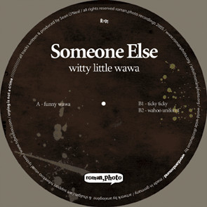 Someone Else – Witty Little Wawa EP