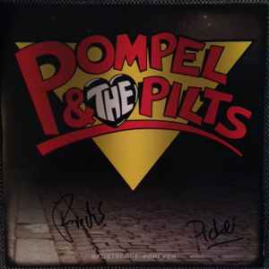 Pompel & The Pilts - Skostredet Forever