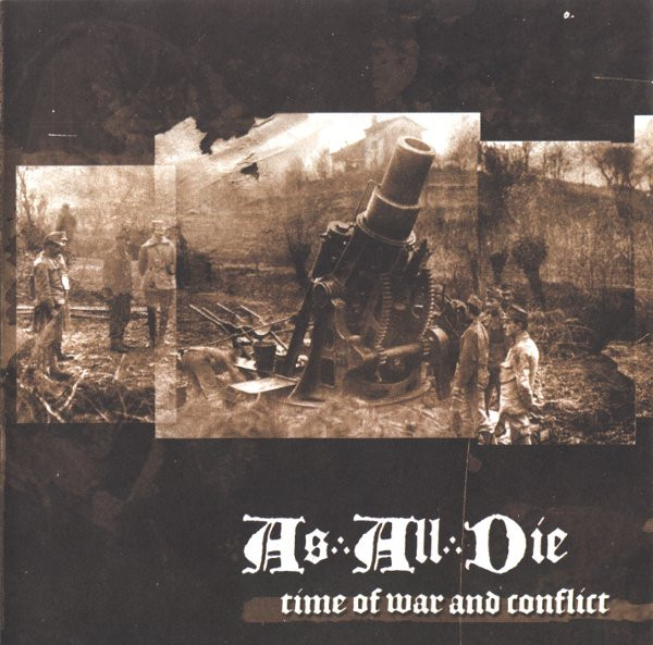 télécharger l'album As All Die - Time Of War And Conflict