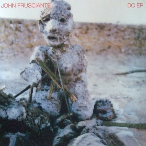 John Frusciante – DC EP (2012, Vinyl) - Discogs