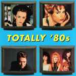Cover of Totally '80s, 1993, CD