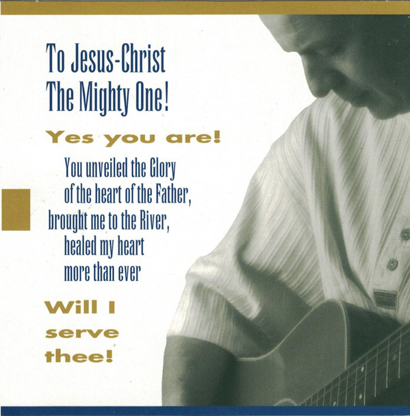 Album herunterladen Luc Gingras - The Mighty One Jesus Is