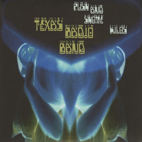 télécharger l'album Texas Radio Band - Push And Shove