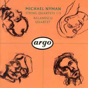 Michael Nyman, Balanescu Quartet – String Quartets 1-3 (1991, CD