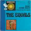 The Equals - Baby Come Back