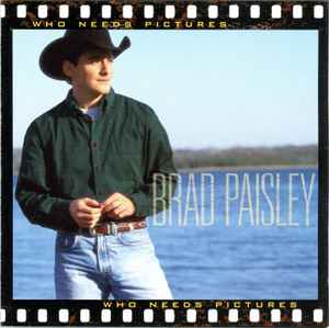 Brad Paisley - Who Needs Pictures album cover