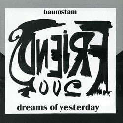 Baumstam – Dreams Of Yesterday (2004
