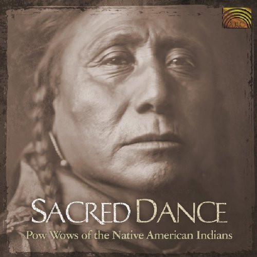 télécharger l'album Various - Sacred Dance Pow Wows Of The Native American Indians