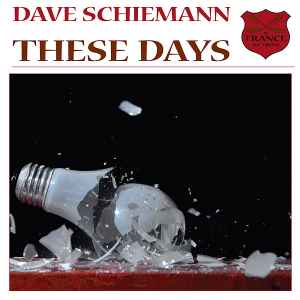 These Days - Dave Schiemann
