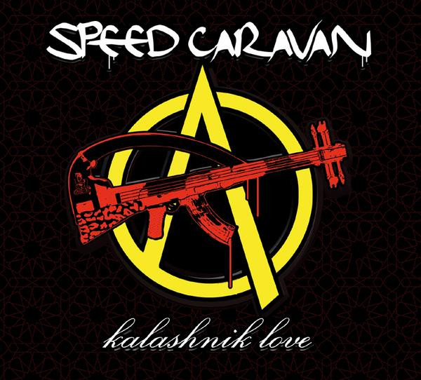 Speed Caravan - Kalashnik Love | Releases | Discogs