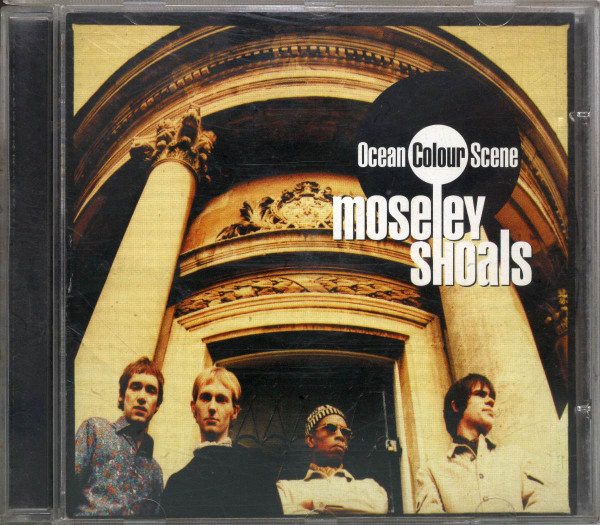 Ocean Colour Scene - Moseley Shoals | Releases | Discogs