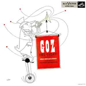 Conrad Gozzo And His Orchestra - Goz The Great! album cover