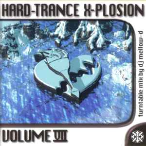 DJ Mellow-D - Hard-Trance X-Plosion Volume VII