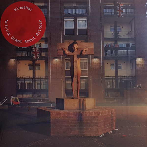 slowthai - Nothing Great About Britain (2019-05-17)