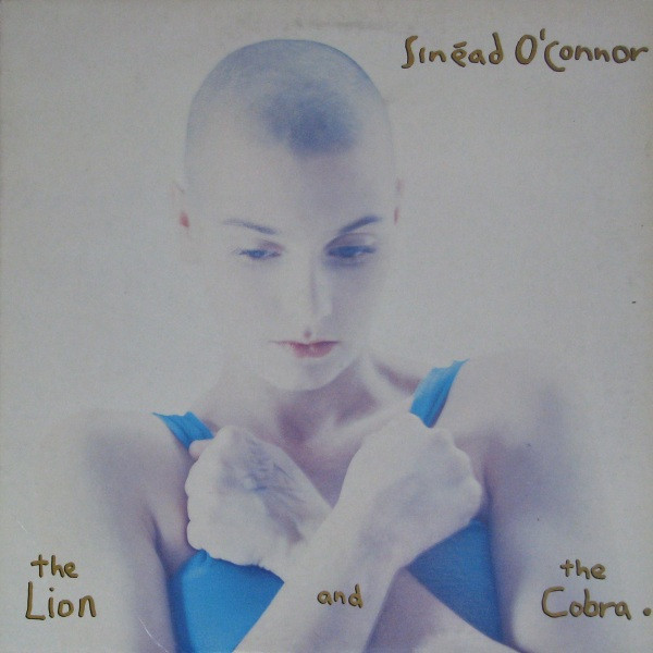 Sinéad O'Connor – The Lion And The Cobra (1987, Vinyl) - Discogs