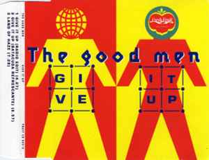Give It Up - The Good Men