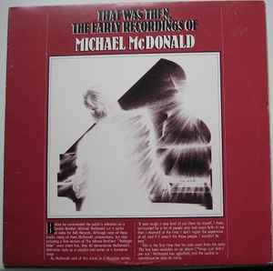 Michael McDonald - That Was Then, The Early Recordings Of Michael McDonald album cover
