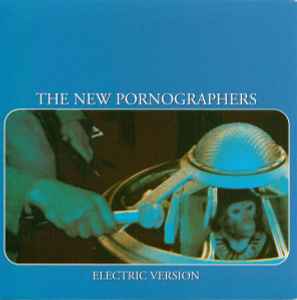 The New Pornographers - Electric Version album cover