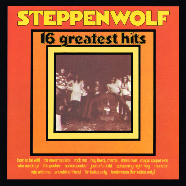 Steppenwolf - 16 Greatest Hits | MCA Records (CMCD 37049)