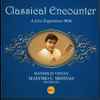 U. Srinivas - Classical Encounter (vol. 3)