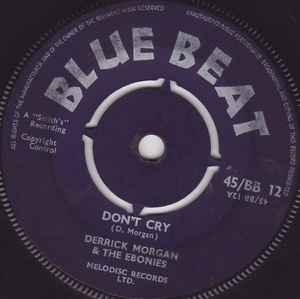 Derrick Morgan - Don't Cry
