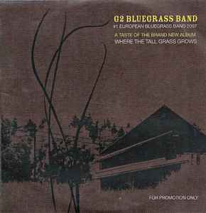 G2 Bluegrass Band - A Taste Of The New Album-Where The Tall Grass Grows album cover