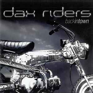 Dax Riders – Hot (2005, CD) - Discogs