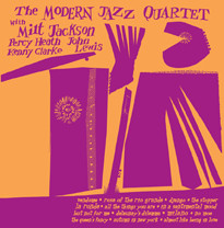 The Modern Jazz Quartet With Milt Jackson, Percy Heath, John 