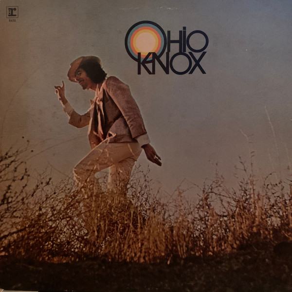 Ohio Knox – Ohio Knox (1971, Gatefold, Vinyl) - Discogs