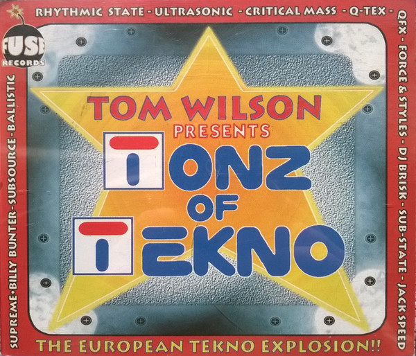 Tom Wilson – Tonz Of Tekno (1996, CD) - Discogs